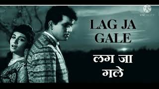 Lag Ja Gale Se Phir (लग जा गलेसे) - Woh Kaun Thi Song by Lata Mangeshkar