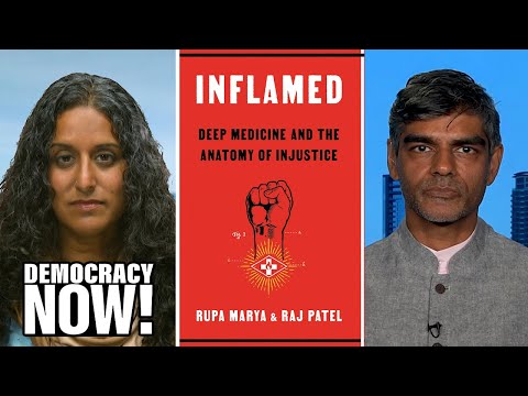 Dr. Rupa Marya on Deep Medicine & How Capitalism Primes Us for Sickness