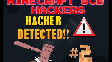 [BANNED] Minecraft SCB HACKERS #2