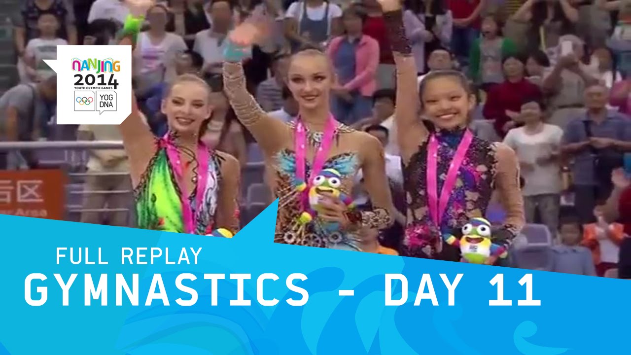 Rythmic Gymnastic - Final session Day 11 | Full Replay | Nanjing 2014 Youth Olympic Games