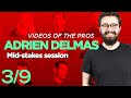 ♠♥♦♣ Adrien Delmas: Mid-stakes session (3/9)