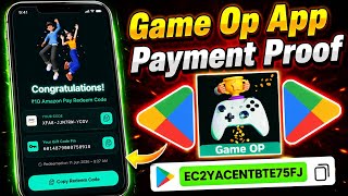 Game Op App Payment Proof | How to Get Redeem Codes from Game Op App | New Redeem Code App 2026 screenshot 1