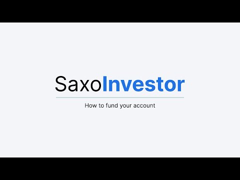 How do I fund my account on SaxoInvestor