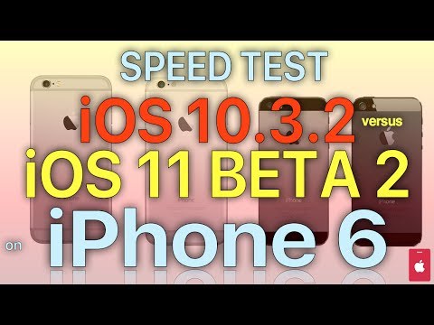 iPhone 6 - iOS 11 Beta 2 Speed Test : iOS 10.3.2 vs iOS 11 Beta 2 (Build # 15A5304i)