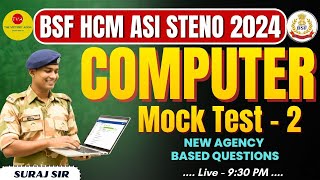 COMPUTER SET 2 BSF HCM ASI STENO VACANCY 2024 TRAINING HEAD CONSTABLE MINISTERIAL WRITTEN EXAM