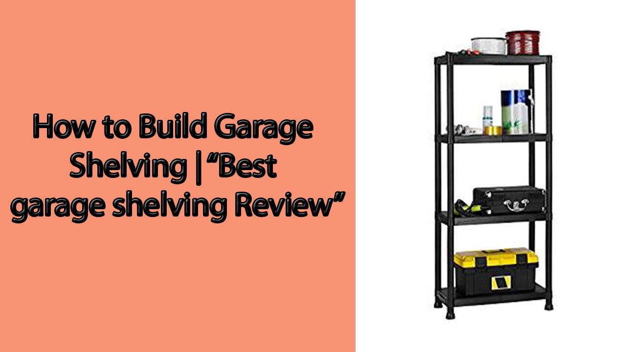 How to Build Garage Shelving “Best garage shelving Review” YouTube