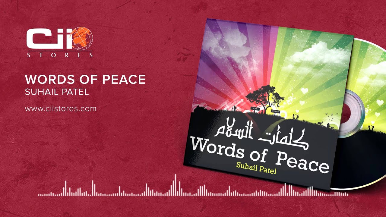 Patel Word Words of Peace - Suhail Patel - YouTube