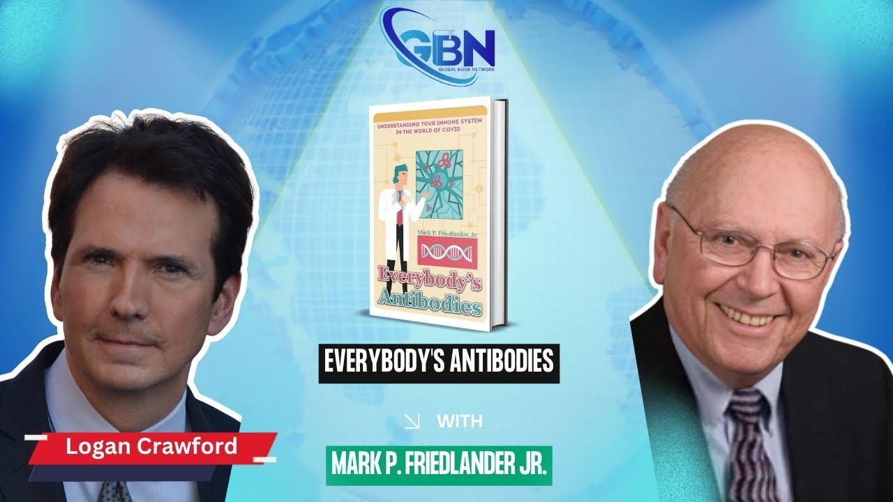 Глобальная книжная сеть – Марк П. Фридлендер-младший, автор книги «Антитела для всех»