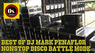 Nonstop disco battle mix 2019 - dj mark penaflor remix mode pototan
club