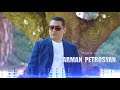 ARMAN PETROSYAN-HAYRIK EM DARDZEL AYSOR { PREMIERE SONG 2020}
