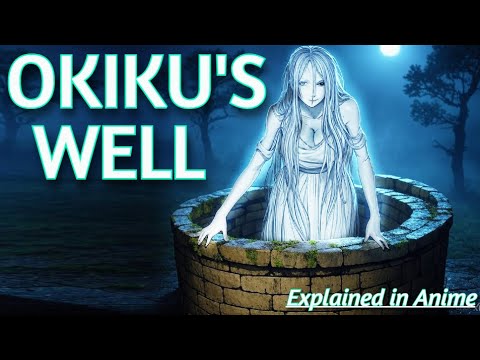 The Haunting of Okiku's Well ~ One of Japan’s Creepiest Ghost Legends ...