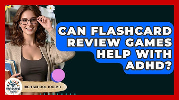 Can Flashcard Review Games Help With ADHD? - High School Toolkit