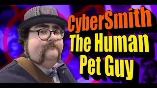Cybersmith, The Human Pet Guy Indexed Internet