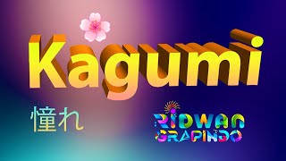 KAGUMI - RIDWAN GRAPINDO (Official Music Video) - Mung Riko Hang Sun Kagumi