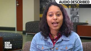 (AUDIO DESCRIBED) McNair Scholars Program testimonial - Aja Molinar