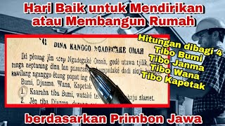 Original Javanese Primbon: How to find a good day to build or establish a house