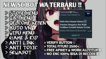 SC BOT WA TERBARU FREE APIKEY & NO ENC 100%