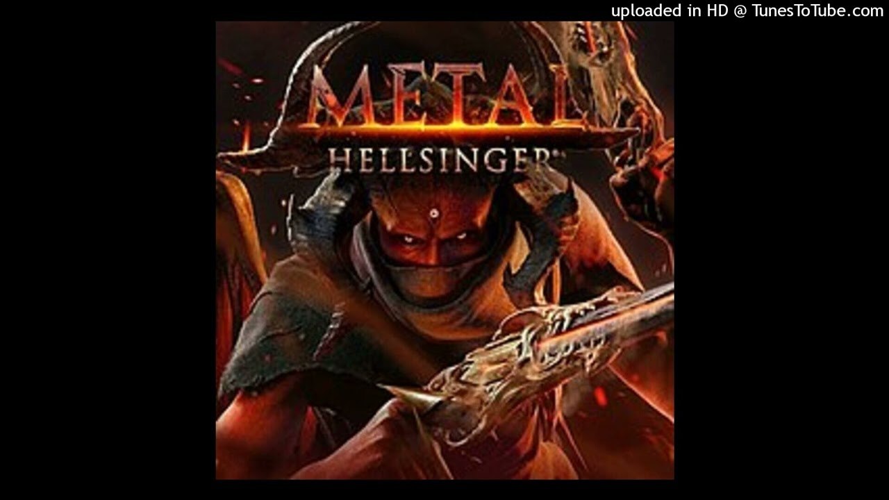 Metal Hellsinger =  The is the End (Metal)