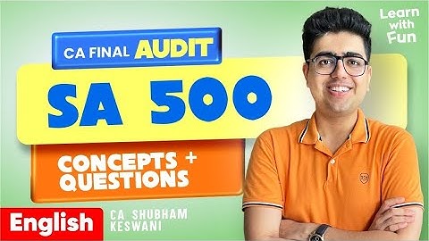 SA 500 English Revision with Questions | CA Final Audit | CA Shubham Keswani (AIR 8)