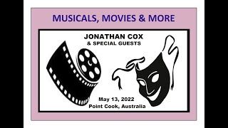 MUSICALS MOVIES &amp; MORE (Jonathan Cox In Concert) May 2022