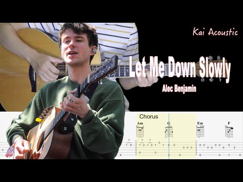 Let Me Down Slowly(Alec Benjamin) | Fingerstyle Guitar Tutorial TAB - Alec Benjamin