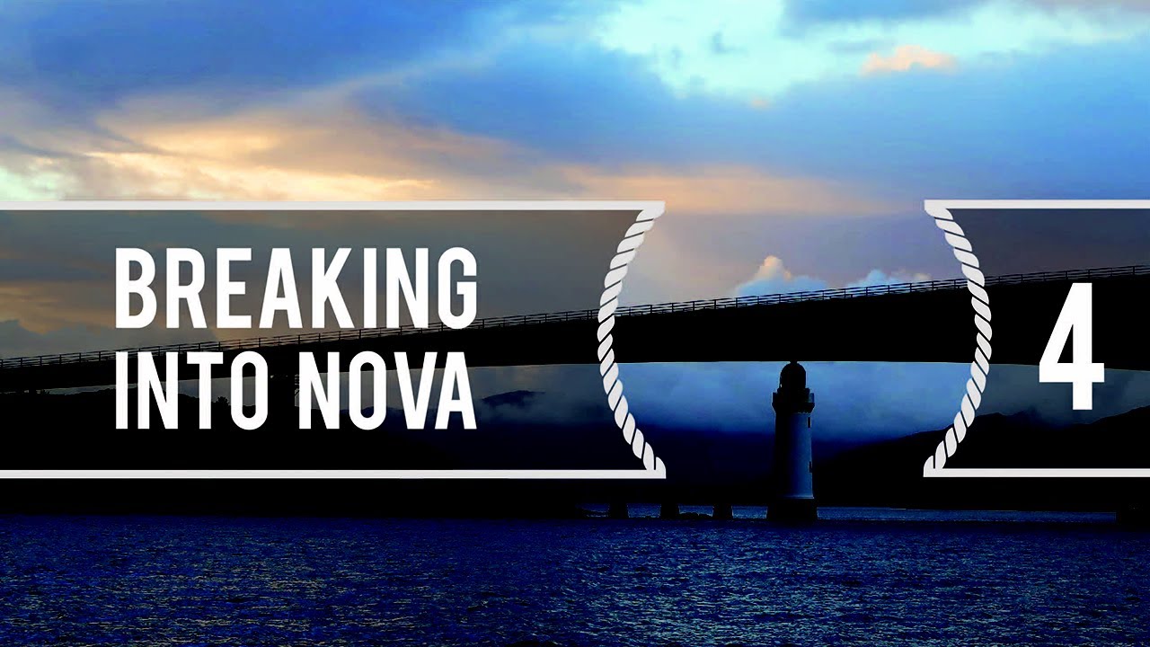 Sailing Around The World - Breaking into Nova - Living With The Tide Ep 4