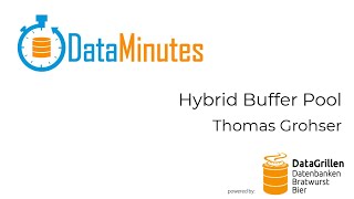 Thomas Grohser - Hybrid Buffer Pool