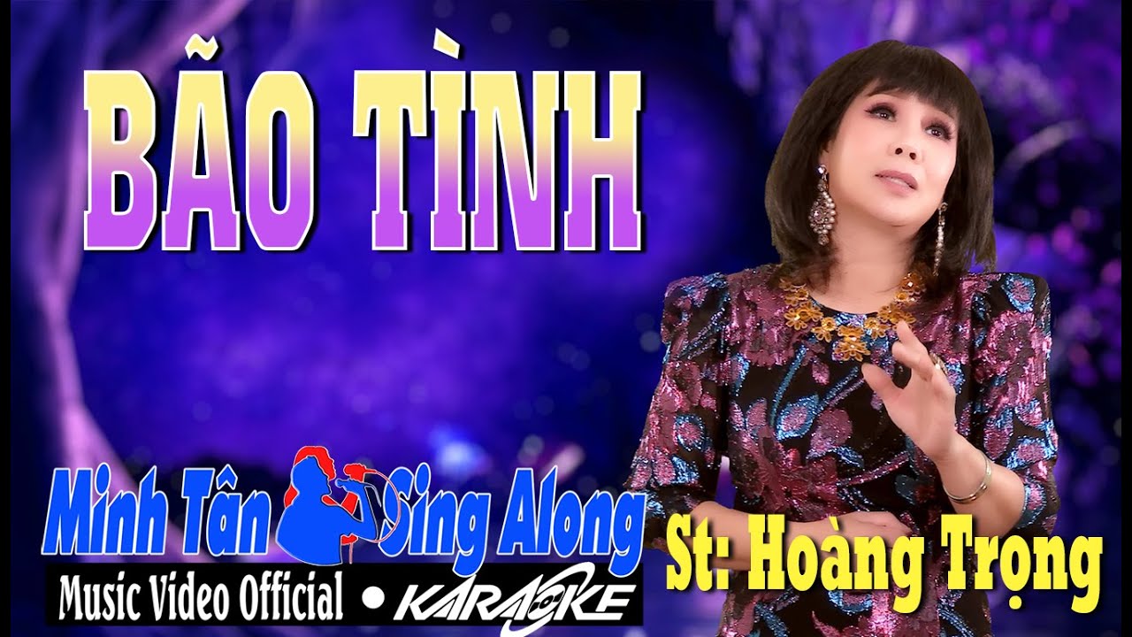 KARAOKE HD | BÃO TÌNH | TONE NỮ | HÒA ÂM HAY - HÌNH ẢNH ĐẸP | BOLERO | MINH TÂN KARAOKE