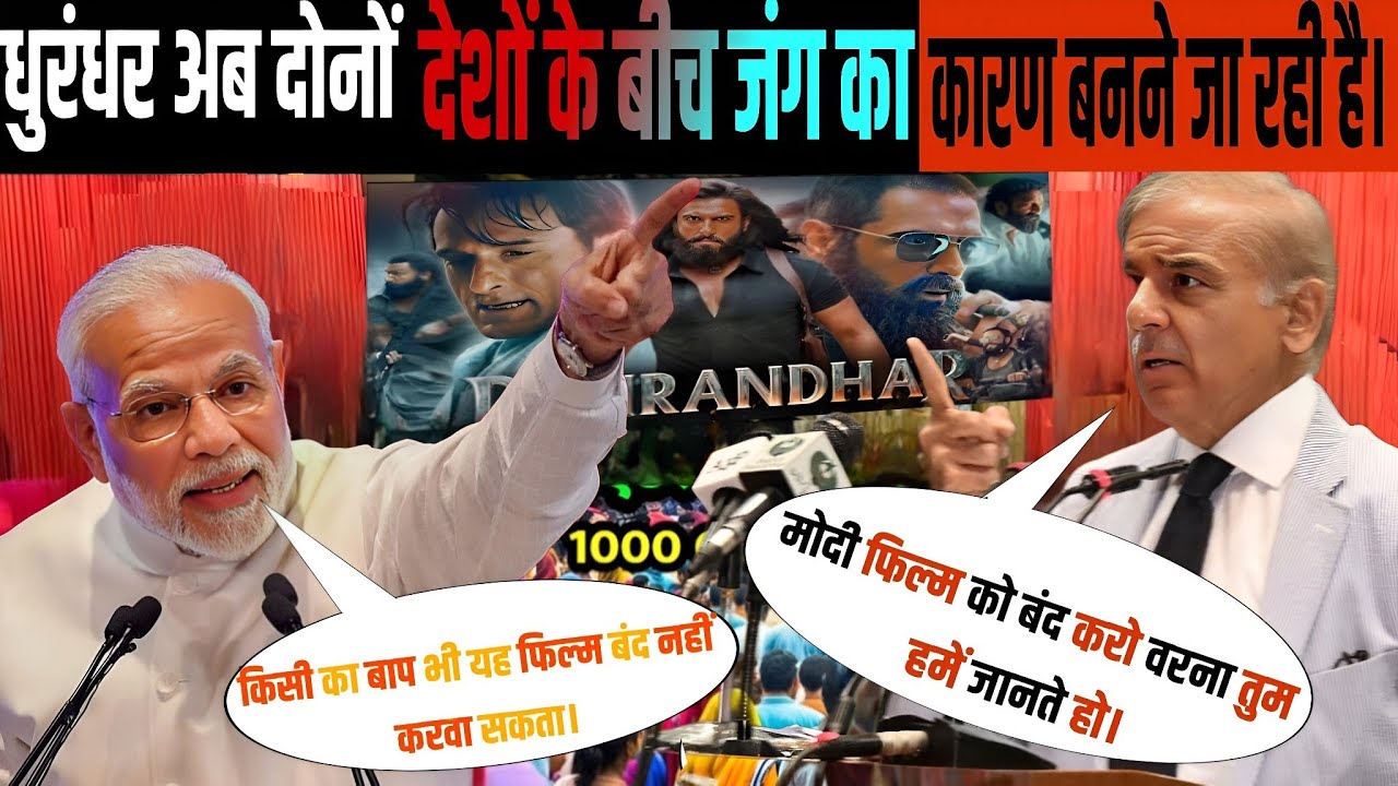 Dhurandhar Film Sparks Storm Tensions Between Two Nations Big Modi Shehbaz Controversy Akshay Khanna