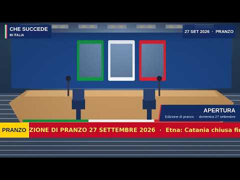 Video Che succede in Italia | 27 settembre 2026, edizione di pranzo