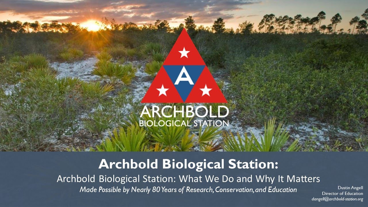 Seminar Series "Archbold Biological Station: What We Do and Why It Matters" with Dustin Angell
