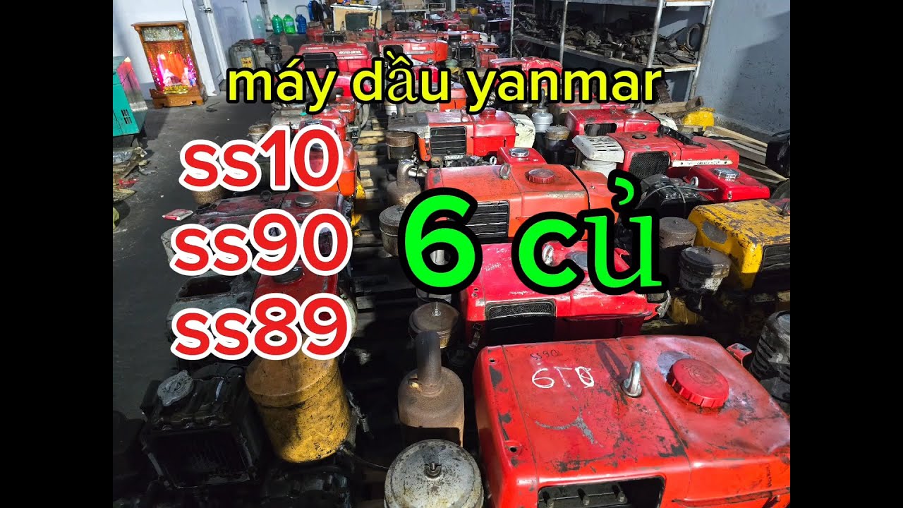 Mấy  nổ Kiều vy   29/10  máy dầu yanmar ss10 ss90 ss89 vikino 2400 mời cô chú tham khảo ☎ 0949996112