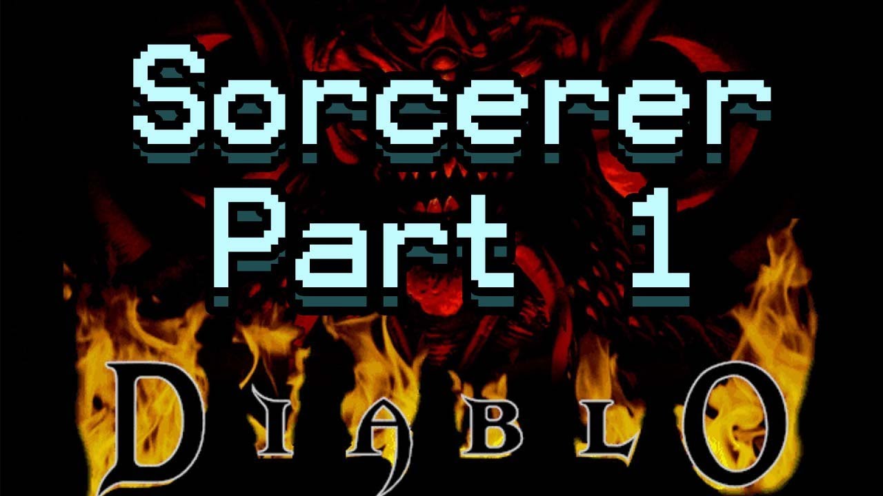 Diablo 1 Sorcerer Playthrough - Part 1 - YouTube