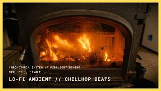 Firelight Behind | Relaxing Lo-Fi Ambient for Deep Focus & Study | CHRONOTOPIA