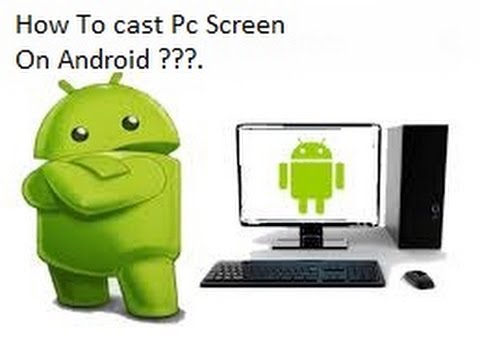 How to cast pc screen on android - YouTube