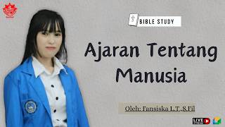 Ajaran Tentang Manusia // Fransiska LT, S.Fil