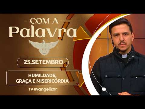 Humility, Grace and Mercy | 09/25/26 | With the Word - Fr. Everson Kloster