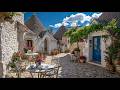 Spring Morning Outdoor Café Jazz In Alberobello Italy Soft Bossa Nova Music For A Peaceful Day