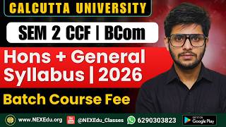 CU Semester 2 BCom Hons + General Syllabus | Batch Course Fee | Calcutta University 