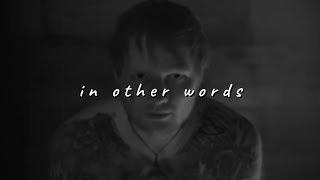 ed sheeran - in other words (slowed + reverb)