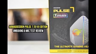 Armaggeddon Pulse 7 2018 Edition Unboxing & Mic Test Review