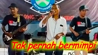 Tak pernah bermimpi Cover Andre new GMC entertainment