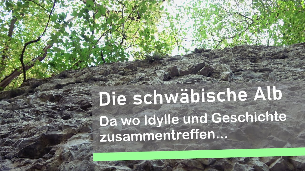 Die schwäbische Alb - Zwischen Burgen und Landschaften