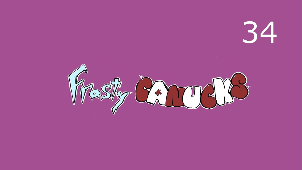 Frosty Canucks Episode 34 - Breath of the Chungus: Souls Edition