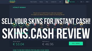 Skins.Cash Review (Sell Your Skins For Instant Cash)