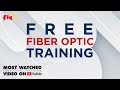 Free 2 hour fiber optic training