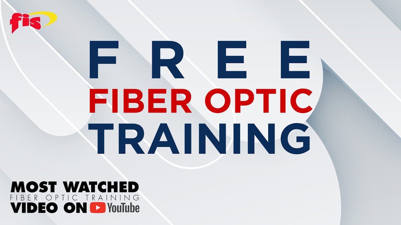 ไฟเบอร์ออฟติก  New  Free 2 Hour Fiber Optic Training