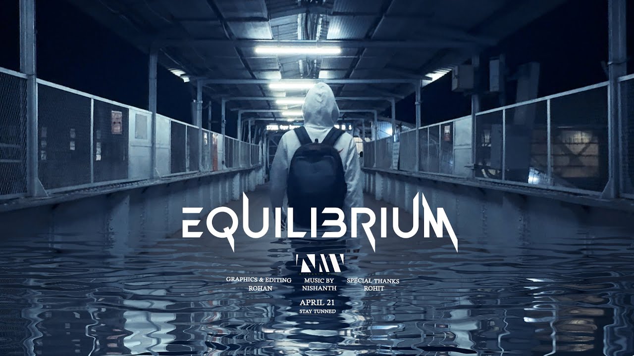 EQUILBRIUM   Nishanth Music  Official video 