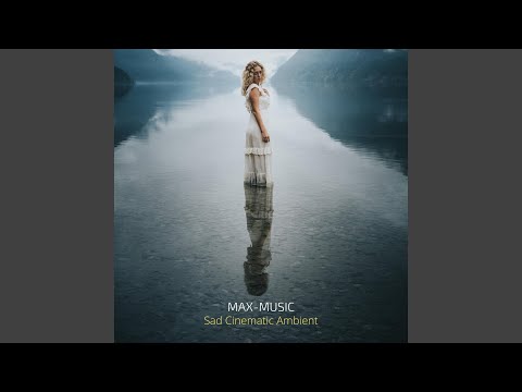 Sad Cinematic Ambient