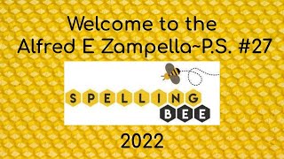 P S  #27 Spelling Bee 2022